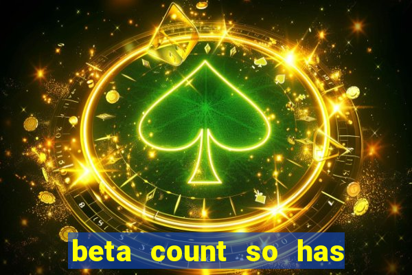 beta count so has changed pt br